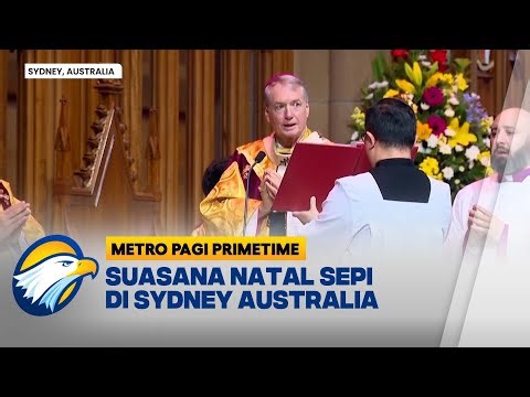 Suasana Natal Sepi di Sydney Australia - [Metro Pagi Primetime]