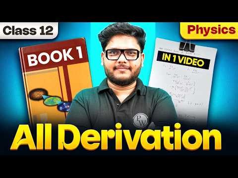 Class 12 Physics All Important Derivations 🔥 | Book 1 Revision | Shailendra Sir