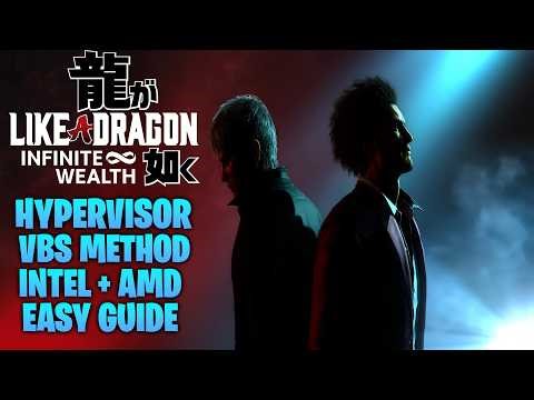 Hypervisor Bypass Tutorial VBS (Like A Dragon Infinite Wealth) Easiest Method
