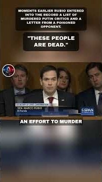 RUBIO ASKED IF PUTIN ORDERED THE MURDERS. TILLERSON SAID HE NEEDED MORE INFORMATION.