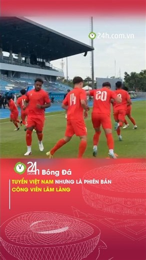 Vietnam National Team: Lam Lang Park Edition #24hfootball #vietnamnationalteam #vietnamfootball