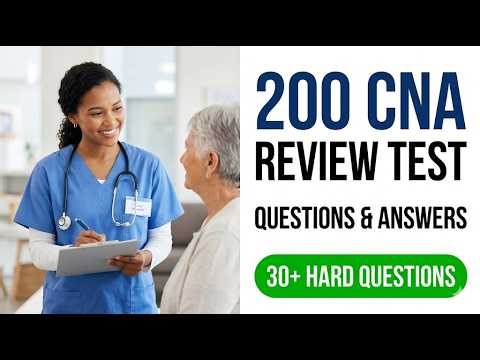 200 CNA Practice Test Questions and Answers 2026 | Ultimate Study Guide to Pass Your Exam