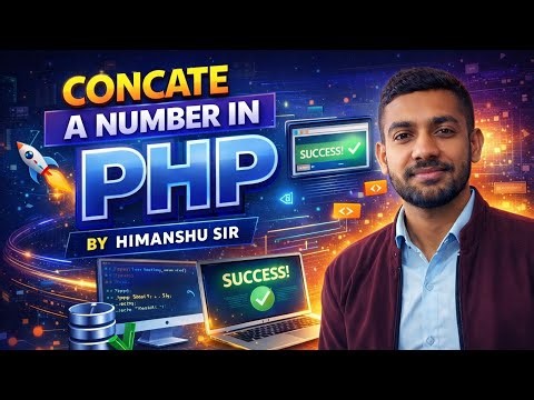 Concatenate a Number in PHP | PHP Number Concatenation Tutorial | By Himanshu Sir