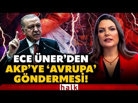 ERDOĞAN DUYSUN BU EMEKLİNİN SESİNİ! Ece Üner'den kinayeli gönderme! "Avrupa bizi kıskanabilir artık"