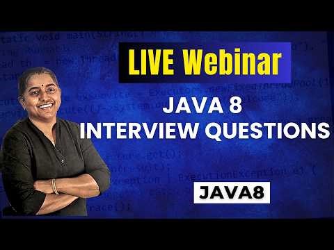 Live Webinar - Java 8 Interview Questions