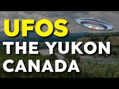 Yukon Canada UFO Sightings | True Stories & Evidence