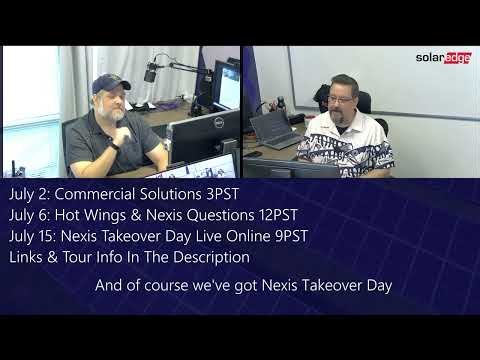 SolarEdge Night Mode Update - Commercial Topics, Hot Wings, and Nexis Takeover Day!