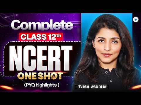 Biology | Complete class 12th | PYQs Highlight | One shot | NEET 2026 | Tina ma'am