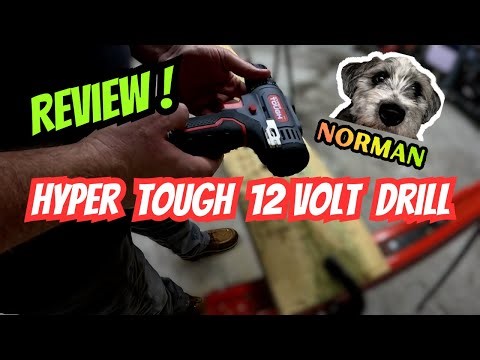 HYPER TOUGH 12-Volt Drill REVIEW !
