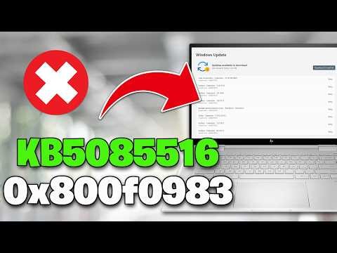 Windows 11 Update KB5085516 Not Installing Install Error 0x800f0983 FIX