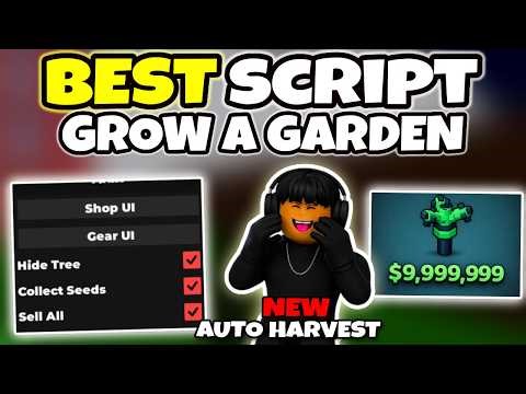 🌱 NEW Grow a Garden Script 2026 | Auto Harvest , Auto Sell , Auto Feed Pets