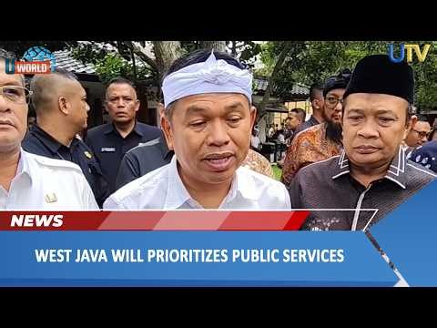WEST JAVA WILL PRIORITIZES PUBLIC SERVICES | U World | UTV