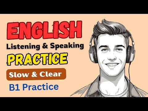 B1 English Listening Practice｜Learn to Paraphrase Simple Ideas ｜Say the Same Thing in Different Ways