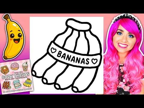 Coloring My Cozy Treats Coloring Book 🍌 Bananas Coloring Page 💕 Ohuhu Art Markers