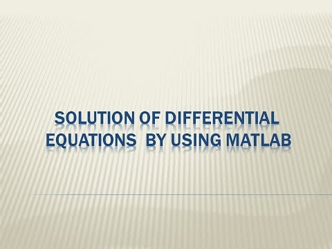 Solution of Differential Equations by Using Matlab Part III