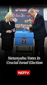 Israel Election 2026: Benjamin Netanyahu Casts Ballot As Israel Votes In Landmark Election
