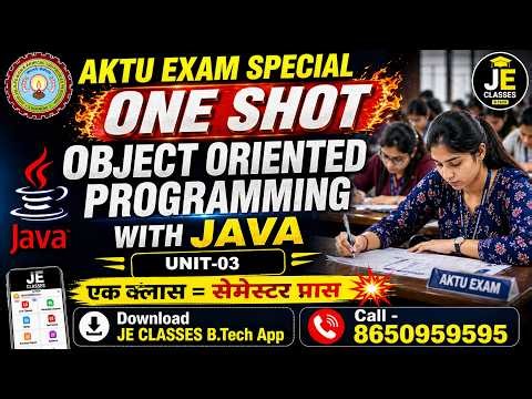 🔥03 Object Oriented Programming with Java AKTU B.Tech 4th Semester One Shot Class || 🎯EXAM SPECIAL