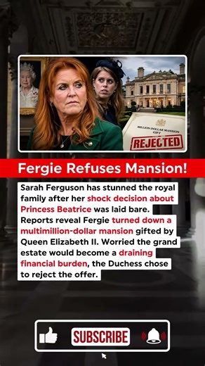 Fergie Stuns Royals By Rejecting Late Queen's Multimillion Property Gift #shorts #royalfamily
