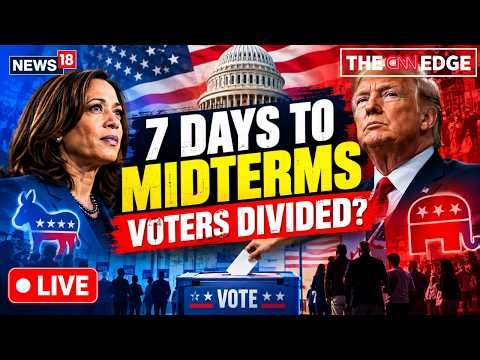 LIVE | 7 Days to the US Midterms: Economy, Immigration and Democracy Drive Voter Debate | News18
