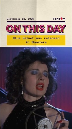 40 Years and It's Still a Strange World #OnThisDay | Blue Velvet