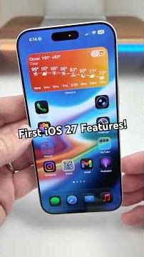 iOS 27 First Features Officially Announced!