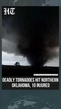 Watch | At Least 10 Injured After Tornadoes Hit Northern Oklahoma | US Weather Update | US News