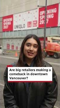 Are big retailers making a comeback in downtown Vancouver?