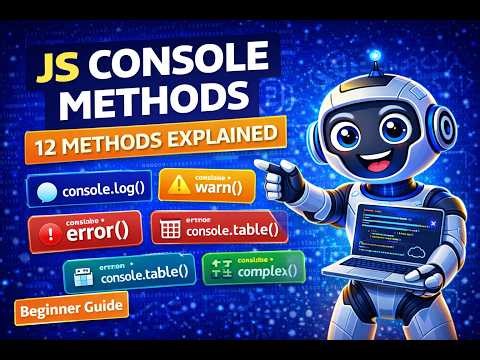 JavaScript Console Methods Tutorial | log, warn, error, table Explained