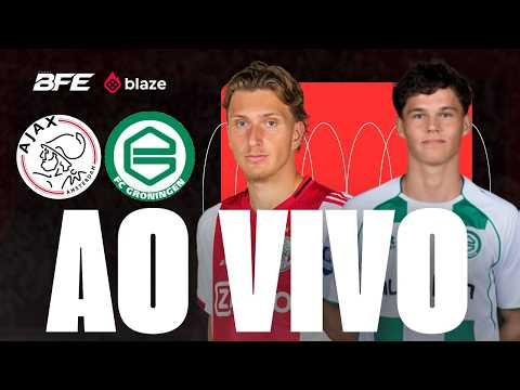 AJAX X GRONINGEN AO VIVO | CAMPEONATO HOLANDÊS | SEMIFINAL | AJAX AO VIVO