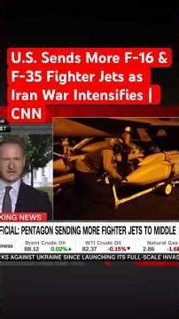 U.S. Sends More F-16 & F-35 Fighter Jets as Iran War Intensifies | CNN#usa #us #us#youtubeshorts