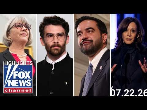Fox News Highlights - July 22, 2026