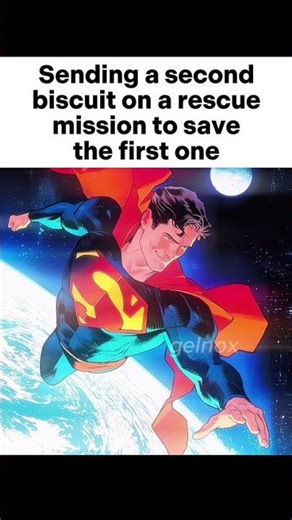 POV: Eating biscuit with Tea | starman superman