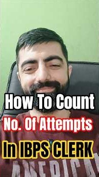 How To Count No. Of Attempts In IBPS CLERK 2026