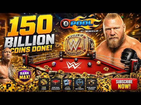 150 Billion Coin Done in 8 Ball Pool