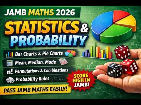 Everything You Need for JAMB Statistics & Probability (Mean, Median, Mode & More!)