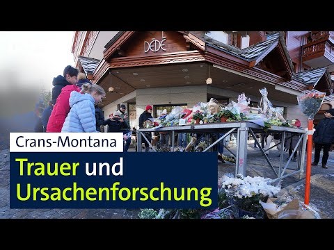 Crans-Montana: Trauer und Ursachenforschung | BR24