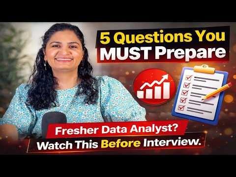 5 Data Analyst Interview Questions Every Fresher Must Prepare (With Answers)