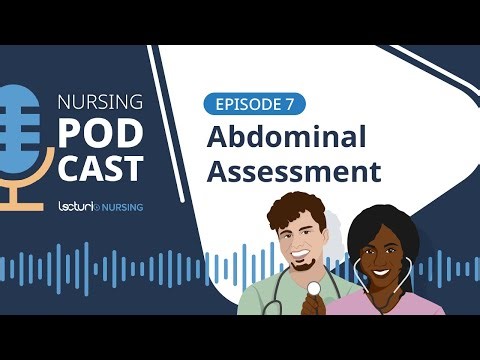 Master the Abdominal Assessment Step by Step 🎧 | Lecturio Nursing Podcast EP. 7