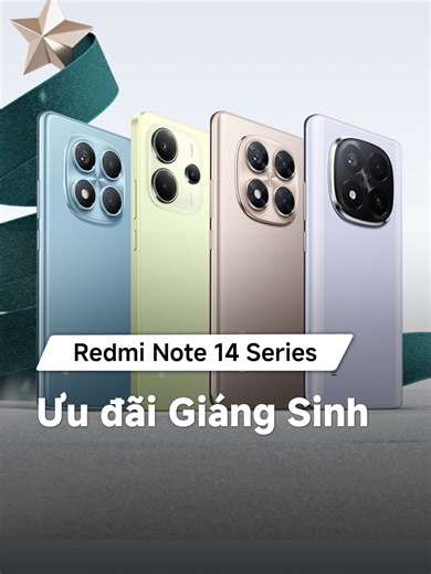 Ưu đãi cuối cùng cho Redmi Note 14 Series