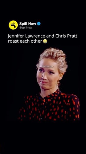 Jennifer Lawrence and Chris Pratt roast each other 😂