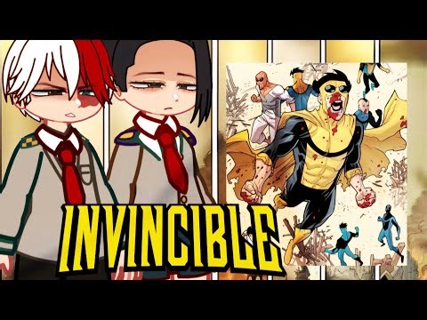 MHA Class 1-A React to Mark Grayson || Invincible War || Part 2/3? || Gacha React