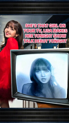 She’s that girl on your TV, @LISA makes her Tonight Show talk debut TONIGHT! #TonightShow #FallonTonight #LISA #LISAonFallon #BLACKPINK