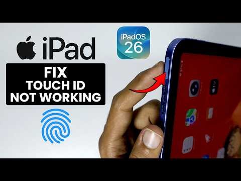 FIX Touch ID not Working on iPad - Unable to activate Touch ID (iPadOS 26)