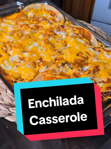 Easy Enchilada Casserole Recipe