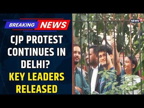 CJP Protest LIVE: Key Leaders Released After Mass Detentions in Delhi | Jantar Mantar Update