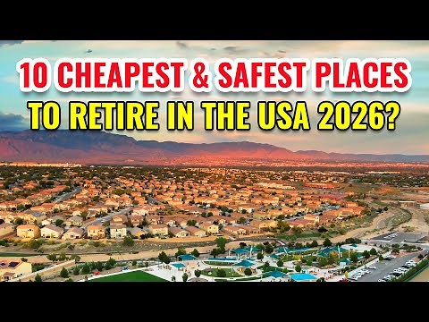 These 10 U.S. Cities Are Shockingly Cheap, Safe, and Perfect for Retirement 2026
