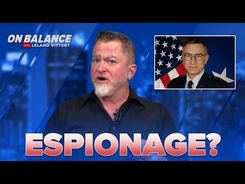Missing scientists case less ‘Men in Black,’ more espionage: Luis Elizondo | On Balance