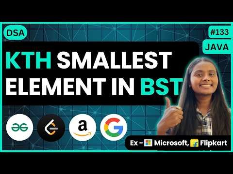 k-th Smallest in BST | GFG | Tree 🌳 | JAVA | DSA 🔥