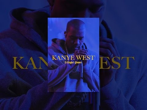 Kanye West: A Higher Power