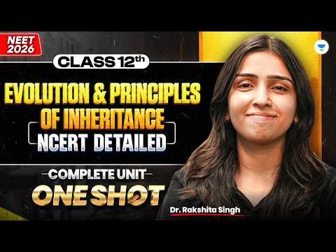 Complete Evolution in One Shot | Class 12 Biology NEET 2026